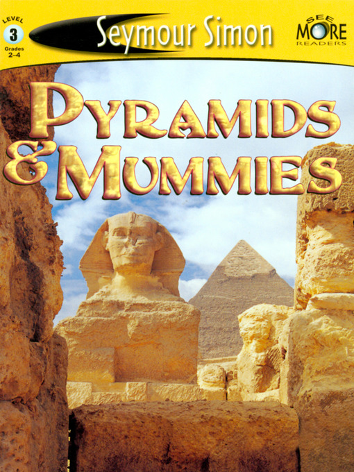 Title details for Pyramids and Mummies by Seymour Simon - Available